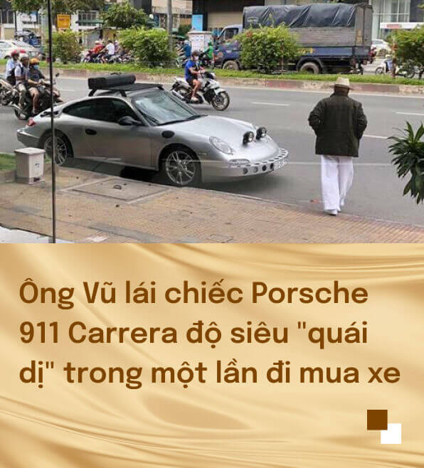 Ông Đặng Lê Nguyên Vũ cùng chiếc Porsche 911 Carrera độ của mình